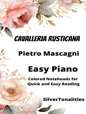 cover image of Cavalleria Rusticana Easy Piano Sheet Music with Colored Notation